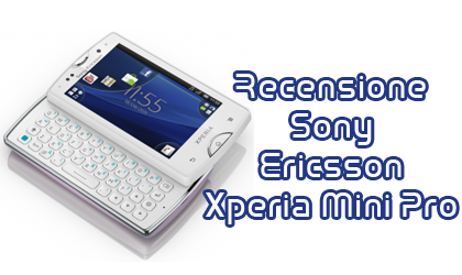 recensione_sony_ericsson_xperia_mini_pro