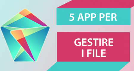5 app per gestire i file